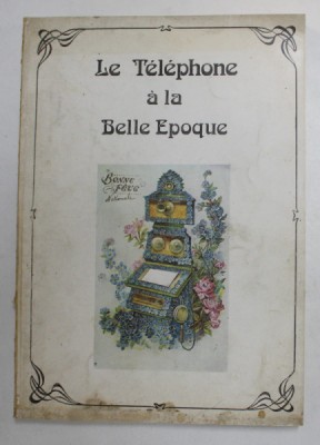 LA TELEPHONE A LA BELLE EPOQUE , 1976 , PREZINTA PETE SI URME DE UZURA foto