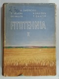 FITOTEHNIA , VOLUMUL II de N. ZAMFIRESCU ... F. CANTIR , 1958