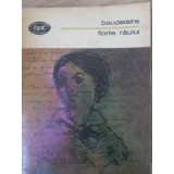 FLORILE RAULUI-CHARLES BAUDELAIRE-172623