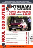 Noul Cod rutier: intrebari si raspunsuri + curs legislatie + lege : categoriile A, B, BE - editia 2023 |