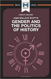 Gender and the Politics of History - Paperback brosat - Etienne Stockland, Pilar Zazueta - Macat Library