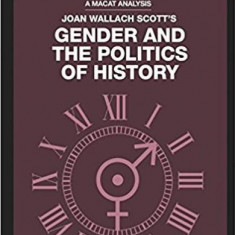 Gender and the Politics of History - Paperback brosat - Etienne Stockland, Pilar Zazueta - Macat Library