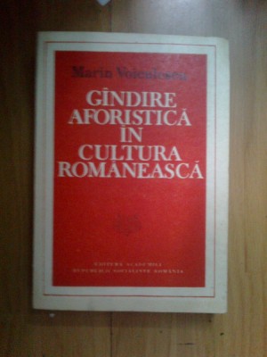 e0a Gandirea Aforistica In Cultura Romaneasca - Marin Voiculescu foto