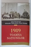 1989, TOAMNA NATIUNILOR de ADAM BURAKOWSKI, ALEKSANDER GUBRYNOWICZ, PAWEL UKIELSKI , 2013 *PREZINTA URME DE UZURA