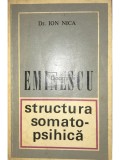 Ion Nica - Eminescu - Structura somato-psihica (Editia: 1972)