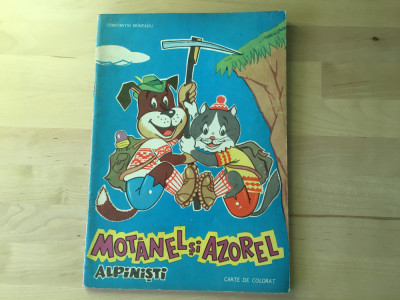 CARTE CU ILUSTRATII: Motanel si Azorel Alpinisti [1969] foto