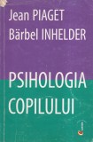 Jean Piaget, Barbel Inhelder - Psihologia copilului