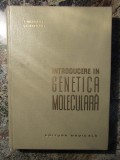 INTRODUCERE IN GENETICA MOLECULARA, 1964