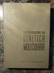 INTRODUCERE IN GENETICA MOLECULARA, 1964