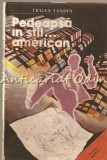 Cumpara ieftin Pedeapsa in stil american - Traian Tandin, Editura Labirint, 1994, Roman, 125 pagini