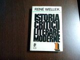 ISTORIA CRITICII LITERARE MODERNE 1750-1950 - Vol. I - Rene Wellek -1974, 380p., Alta editura