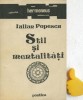 Stil si mentalitati Iulian Popescu