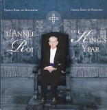 Prince Radu of Romania - L' Annee du Roi. The King's Year