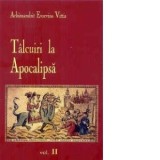 Talcuiri la Apocalipsa - Vol.II - Arhimandrit Evsevios Vittis