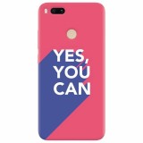 Husa silicon pentru Xiaomi Mi A1, Yes You Can