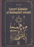 Carte Locuri bantuite si intamplari stranii Silviu Leahu, Editura Neverland, 2023, Brosata, 205 pagini, 13x20 cm, Romana, Paranormal