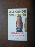 Pavilionul cancerosilor - Alexandr Soljeniț&icirc;n - doua volume