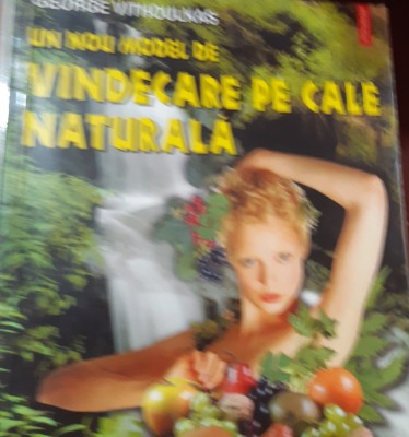 UN NOU MODEL DE VINDECARE PE CALE NATURALA foto