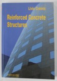 REINFORCED COCRETE STRUCTURES by LIVIU CRAINIC , 2003 , DEDICATIE *