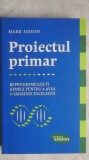 Mark Sisson - Proiectul primar