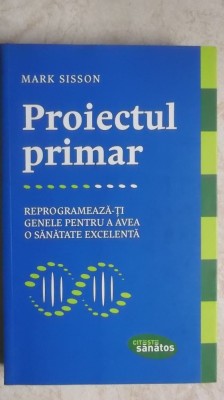 Mark Sisson - Proiectul primar foto