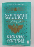 ROMANOVII 1613 - 1918 de SIMON SEBAG MONTEFIORE , 2017