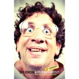 A pszichopatateszt - K&ouml;rutaz&aacute;s az őr&uuml;lts&eacute;giparban - Jon Ronson