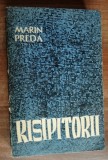 Myh 50s - Marin Preda - Risipitorii - ed 1962