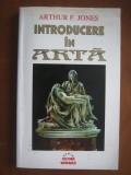 Arthur F. Jones - Introducere in arta nn