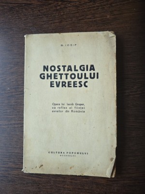 Nostalgia ghettoului evreesc - B. Iosif foto