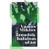 Teendők hal&aacute;lom ut&aacute;n - V&aacute;mos Mikl&oacute;s