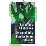 Teendők hal&aacute;lom ut&aacute;n - V&aacute;mos Mikl&oacute;s