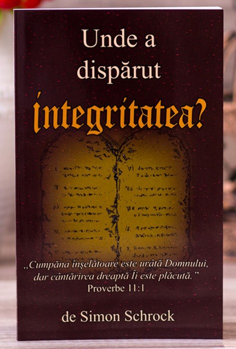 Unde a disparut integritatea. Tiparita in SUA, 2006 - Simon Schrock