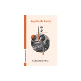 Angel in the Forest: A Fairy Tale of Two Utopias