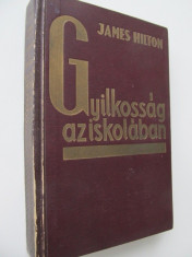 Gyilkossag az iskolaban - James Hilton foto