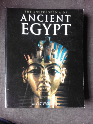 THE ENCYCLOPEDIA OF ANCIENT EGYPT (TEXT IN LIMBA ENGLEZA) foto