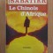 Robert Sabatier - Le Chinois d&#039;Afrique