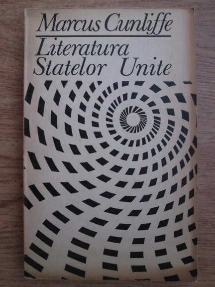 Marcus Cunliffe - Literatura Statelor Unite