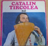 Disc Vinil Cătălin T&icirc;rcolea - Nai -Electrecord -ST-EPE 01910
