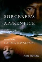 Sorcerer&amp;#039;s Apprentice: My Life with Carlos Castenada foto