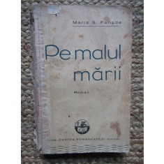 PE MALUL MARII-MARIA S. PALLADE