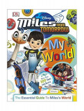 My World Miles From Tomorrow - Hardcover - *** - DK Publishing (Dorling Kindersley)