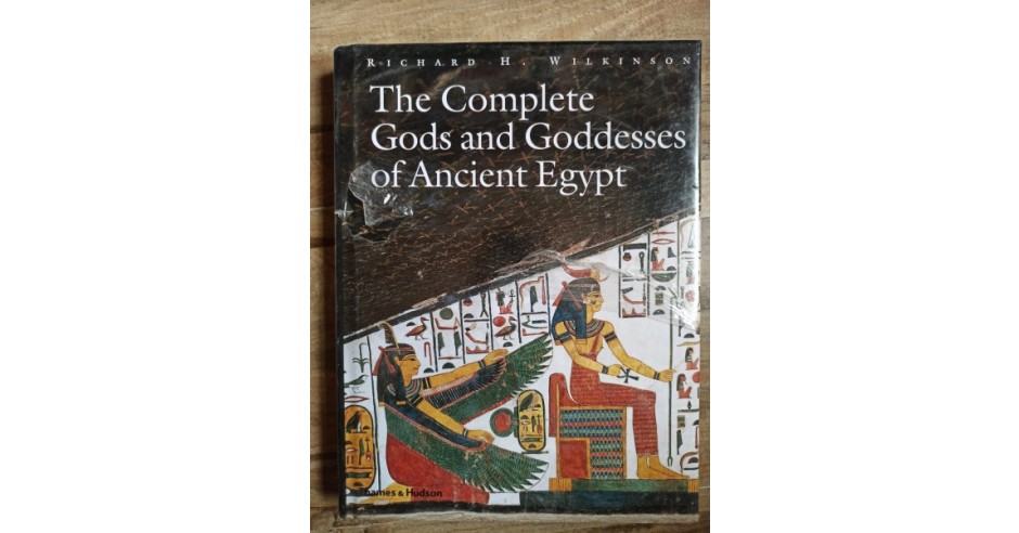 Richard H. Wilkinson - The Complete Gods and Goddesses of Ancient Egypt ...