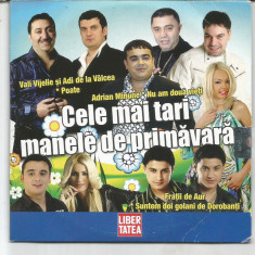 (B) CD sigilat - CD Manele: Cele mai tari manele de primavara 2011