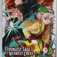 THE STRONGEST SAGE WITH THE WEAKEST CREST , No. 7 , by SHINKOSHOTO , art by LIVER JAM and POPO , 2022 , BENZI DESENATE *