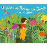 Walking Through the Jungle