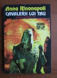 Anna Rinonapoli - Cavalerii lui Tau