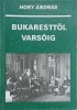 Bukaresttol varsoig - Hory Andras