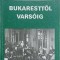 Bukaresttol varsoig - Hory Andras