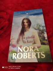 NORA ROBERTS: CU GANDUL LA KATE (SERIA&amp;quot;FAMILIA STANISLASKI&amp;quot;) foto